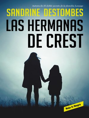 cover image of Las hermanas de Crest